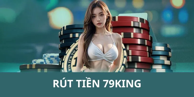 rút tiền 79king thumb